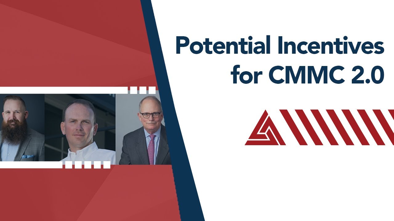 Potential Incentives for CMMC 2.0