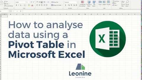 Microsoft Excel Tutorial: Go from data to insight in 4 steps using a pivot table -- Leonine Learning