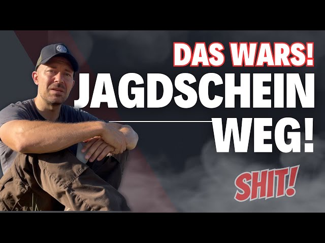 JAGDSCHEIN WEG! Das wars!? | Der Jungjägerguide class=