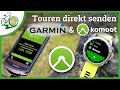 Garmin &amp; komoot direkt verbinden 🔌 Einfach geplante Touren auf den Garmin übertragen 🔗