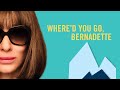 Where Did You Go Bernadette | Officiële trailer NL