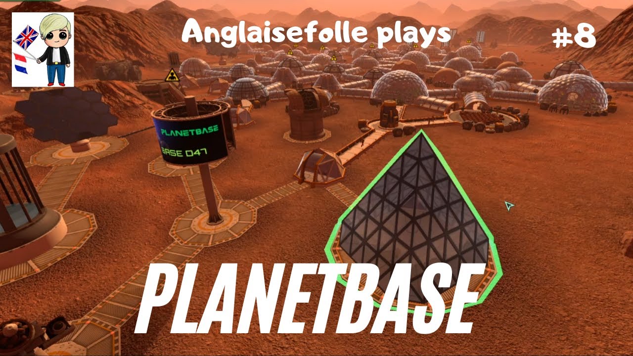 Planetbase First Planet Part 8 PRESTIGIOUS BASE - YouTube