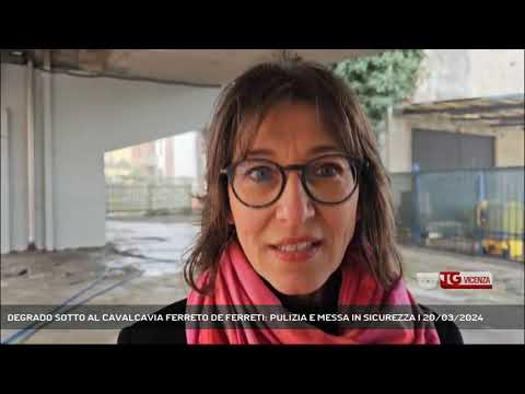 DEGRADO SOTTO AL CAVALCAVIA FERRETO DE FERRETI: PULIZIA E MESSA IN SICUREZZA | 20/03/2024