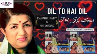 | Dil To Hai Dil | The Emotional Love Song | Lata Mangeshkar | Muqaddar Ka Sikandar | HQ Sound |