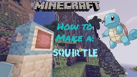 Minecraft How to make a: Mini Squirtle Statue