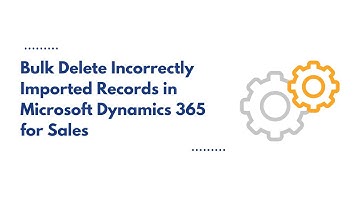 Reverse an Import Using Bulk Delete in Microsoft Dynamics CRM