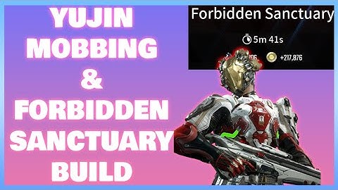 GODLY Yujin Buff Mobbing Build | Forbidden Sanctuary – The First Descendant