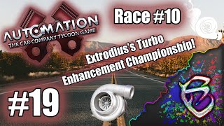 Automation - Extrodius's Turbo Enhancement Championship! [Ep.#19] Race #10