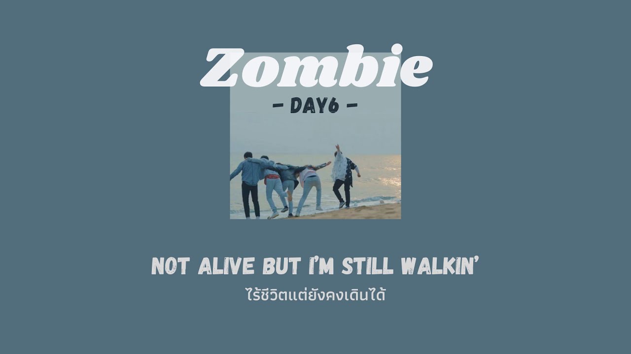 [THAISUB/LYRICS] Zombie (English Ver.) - DAY6  แปลไทย | *cc*