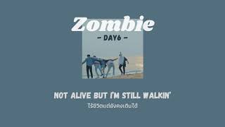 [THAISUB/LYRICS] Zombie (English Ver.) - DAY6 แปลไทย | *cc*