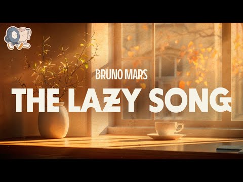 Bruno Mars ~The Lazy Song (Lyrics) - YouTube