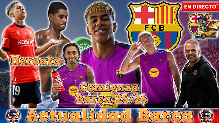🚨DIRECTO BARÇA🚨ARRANACA EL FC BARCELONA 25/26 | ¿BRYAN ZARAGOZA al BARÇA? | ENTRENAMIENTO en DIRECTO
