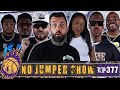 The NJ Show #377: Skinheads vs the Hoovers! Dame Dash says Charlamagne is GAY! NBA Youngboy & More