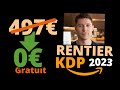 Formation rentier kdp gratuit de thophile eliet complet 2023