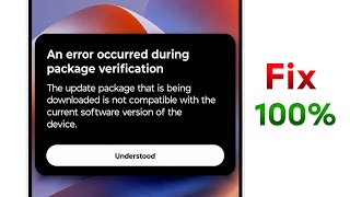 An Error Occurred During Package Verification Fix 2026 | Software Update Failed