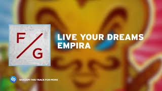 Empira - Live Your Dreams