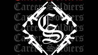 Career Soldiers - Wont Waste My Life