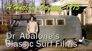 Old Surf Movies: A Hatteras Odyssey, 1975