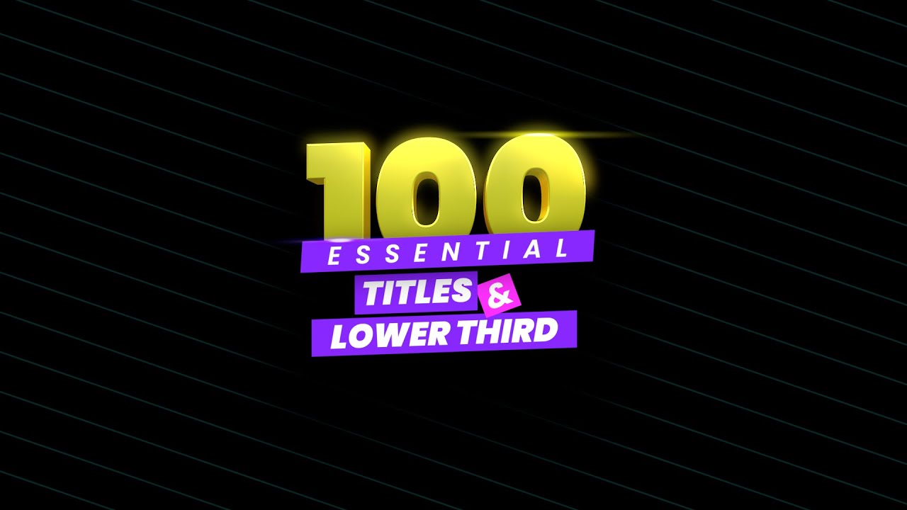 100 Essential Titles & Lower Thirds for Final Cut Pro X Trailer