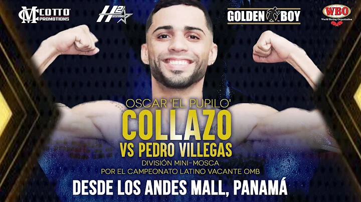 Oscar 'El Pupilo' Collazo  vs Pedro Villegas desde...