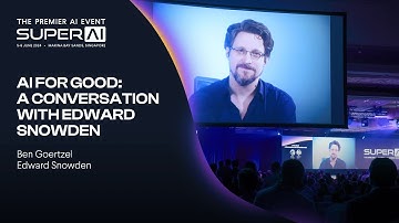 AI for Good: A Conversation with Edward Snowden - SuperAI 2024