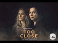 Too close  season 1 2021   trailer oficial legendado  los chulos team