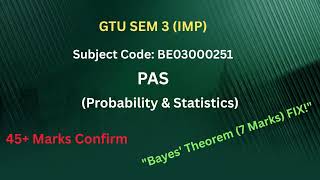 GTU PAS Most IMP Questions 2025 |Probability & Statistics |100% Passing Strategy (Bayes Theorem Fix)