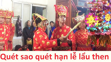 Quét sao quét hạn lễ Lẩu then thầy Thế Tài