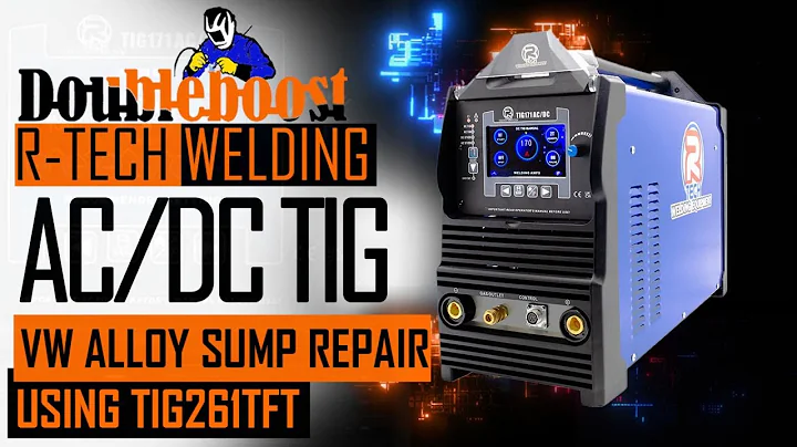 R-Tech TIG261TFT AC/DC Easy-Set TIG Welder - VW Alloy sump repair – Real world welding