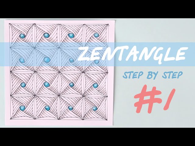 ZENTANGLE step by step | tutorial 1