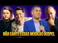 NÃO CANTE ESSAS MÚSICAS GOSPEL NA IGREJA - A 2º Música é MUNDANA e você nem SABIA! - (PARTE 7)