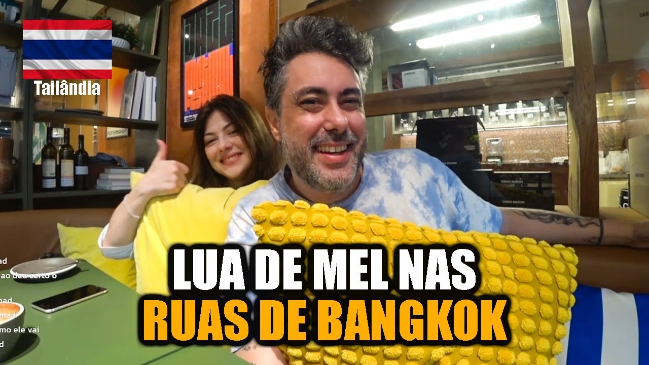 CID E MAJU ESTÃO DE VOLTA À TAILÂNDIA | O BRASIL da Asia