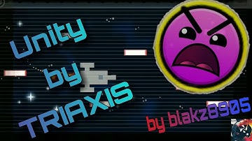 Unity by TRIAXIS (Insane) 100% All 3 coins by blakz8905