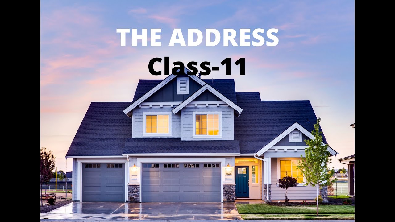 THE ADDRESS SUMMARY class 11 YouTube THE ADDRESS SUMMARY class 11 YouTube