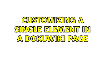 Customizing a single element in a Dokuwiki page