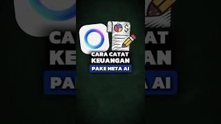 Catat keuangan pakai Meta AI #aiindonesia #metaai