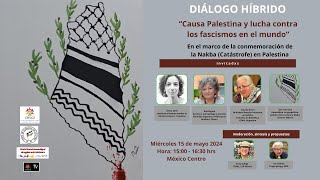 Diálogo “Causa Palestina y lucha contra los fascismos en el mundo”. 15my2024 (Audio español) CEAALtv