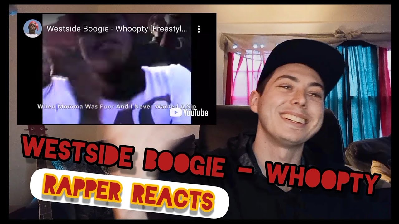Westside Boogie - Whoopty (Freestyle) [Rapper Reaction] - YouTube