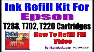 Ink Refill Kit For Epson Workforce Printers That Use Epson T288, T220, T702 Cartridges