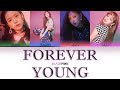 BLACKPINK Forever Young Clean Ver Color Coded Han Rom Eng 가사 mp3