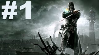 Dishonored / Xbox Serie S / Primerso pasos e Impresiones , Directo #1