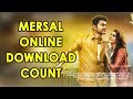 Mersal movie online  download count | Tamilrockers | TamiMV