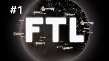 FTL: Faster Than Light #1 [RUN 1] - Off to a Good Start