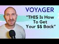 Voyager claims update  how to confirm youll get your money back