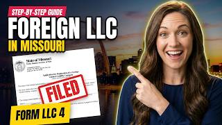 How to Register a Foreign LLC in Missouri (2026): Step by Step + 3 Best Services
