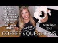 Coffee & Questions - Sept 2019: Pooping, Puking, Hiccups, Periods, Postpartum Anxiety & MORE!