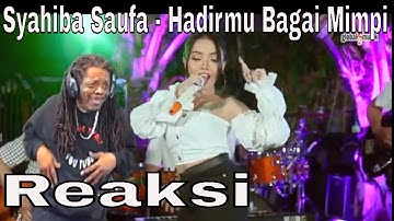 Syahiba Saufa - Hadirmu Bagai Mimpi (Official Live Music)  reaction