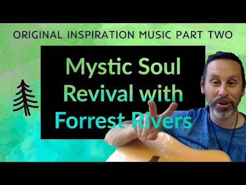 Mystic Soul Revival with Forrest Rivers