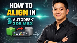 How to ALIGN in Autodesk 3ds Max (Step by Step)