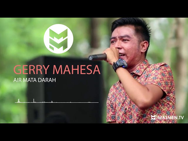 GERRY MAHESA - AIR MATA DARAH class=